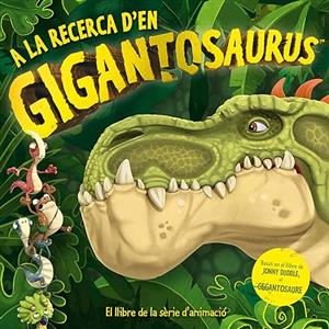 A HISTÓRIA DO GIGANTOSAURUS